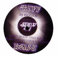 DJ Bigga G (Trever T) - On Me (Mind Body And Soul) / Loving You - Firm Handed