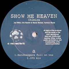 Chimira - Show Me Heaven - Neoteric Records Ltd.