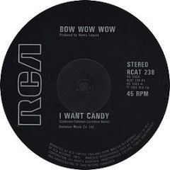 Bow Wow Wow - I Want Candy - RCA
