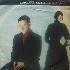Swing Out Sister - You On My Mind - Fontana