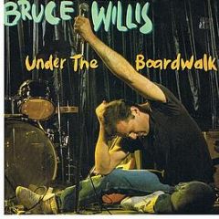 Bruce Willis - Under The Boardwalk - Motown