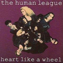 The Human League - Heart Like A Wheel - Virgin