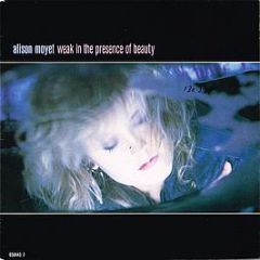 Alison Moyet  - Weak In The Presence Of Beauty - CBS