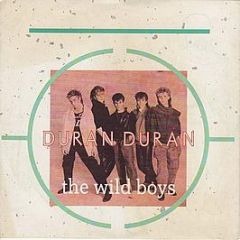 Duran Duran - The Wild Boys - Parlophone