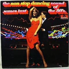 James Last - The Non Stop Dancing Sound Of The 80's - Polydor