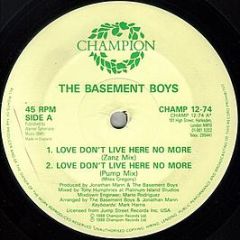 The Basement Boys - Love Don't Live Here No More - Champion