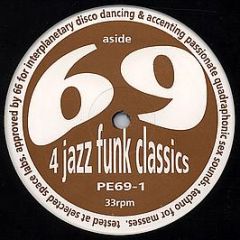 69 - 4 Jazz Funk Classics - Planet E