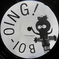 Boi-Oing! - Confused? - Brainiak Records