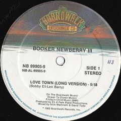 Booker Newberry Iii - Love Town / Doin' What Comes Naturally - The Boardwalk Entertainment Co