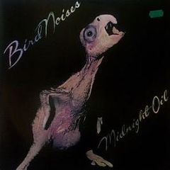 Midnight Oil - Bird Noises - CBS