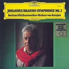 Brahms, Berliner Philharmoniker, Herbert Von Karaj - Symphonie No 2 - Deutsche Grammophon