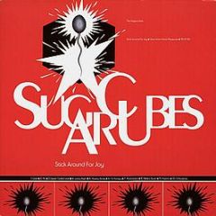 The Sugarcubes - Stick Around For Joy - One Little Indian