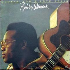 Bobby Womack - Lookin' For A Love Again - United Artists Records