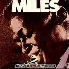 Miles Davis - Live At The Plugged Nickel - CBS