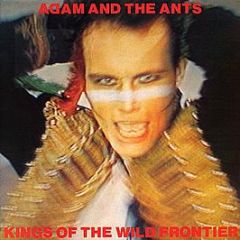 Adam And The Ants - Kings Of The Wild Frontier - CBS