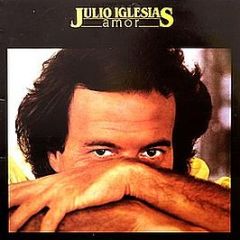 Julio Iglesias - Amor - CBS
