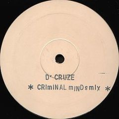 D'Cruze - World Within A World (Remix) / I Believe (92 Revamp) - Suburban Base Records