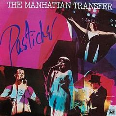 The Manhattan Transfer - Pastiche - Atlantic