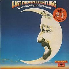 James Last - Last The Whole Night Long: 50 Non-Stop Party Greats From James Last. - Polydor