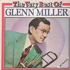 Glenn Miller - The Very Best Of Glenn Miller - RCA