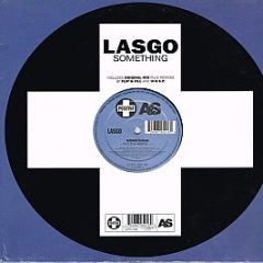 Lasgo - Something - Positiva
