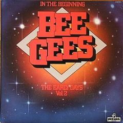 Bee Gees - In The Beginning - The Early Days Vol. 2 - Pickwick Records