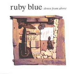 Ruby Blue - Down From Above - Fontana