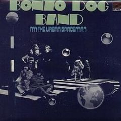 Bonzo Dog Band - I'm The Urban Spaceman - Sunset Records