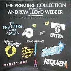 Various, Andrew Lloyd Webber - The Premiere Collection - The Best Of Andrew Lloyd Webber - Really Useful Records