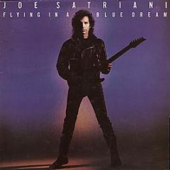 Joe Satriani - Flying In A Blue Dream - Food For Thought Records