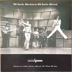 The Who - Who's Better Who's Best - Polydor