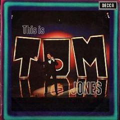 Tom Jones - This Is Tom Jones - Decca