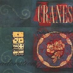 Cranes - Adoration - Dedicated