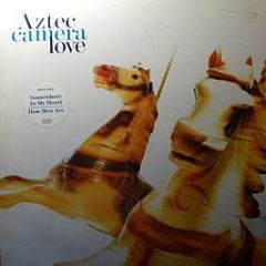 Aztec Camera - Love - WEA