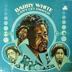 Barry White - Can't Get Enough - 20th Century Records