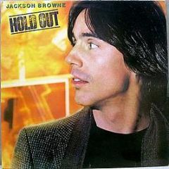 Jackson Browne - Hold Out - Asylum Records