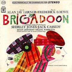 Shirley Jones, Jack Cassidy, Susan Johnson - Brigadoon - Columbia Masterworks