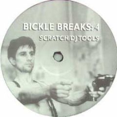 Battle Tools - Bickle Breaks 4 - Bickle 4