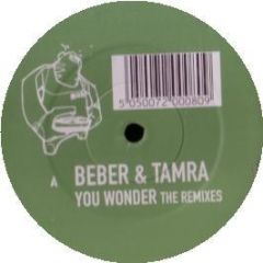 Beber & Tamra - You Wonder (Remixes) - MOB