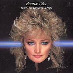 Bonnie Tyler - Faster Than The Speed Of Night - CBS
