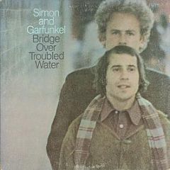 Simon And Garfunkel - Bridge Over Troubled Water - Columbia