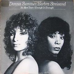 Donna Summer & Barbra Streisand - No More Tears (Enough Is Enough) - Casablanca Record And Filmworks