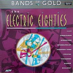 Various Artists - Bands Of Gold: The Electric Eighties - Stylus Music