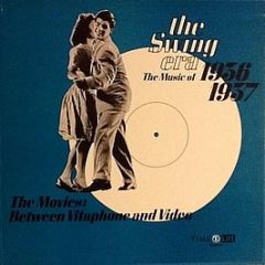 Various Artists - The Swing Era 1936-1937: The Movies: Between Vitaphone And Video - Time Life Records