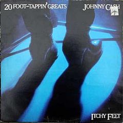 Johnny Cash - Itchy Feet - 20 Foot-Tappin' Greats - CBS