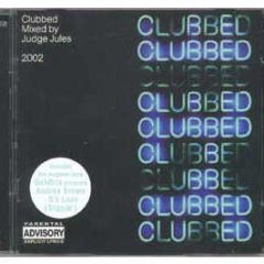 Judge Jules - Clubbed - Universal