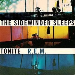 R.E.M. - The Sidewinder Sleeps Tonite - Warner Bros. Records