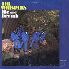 The Whispers - Life And Breath - Janus Records