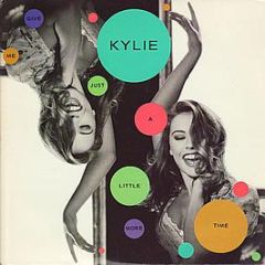 Kylie Minogue - Give Me Just A Little More Time - Pwl Records