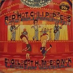 Red Hot Chili Peppers / Engelbert Humperdinck - Love Rollercoaster / Lesbian Seagull - Geffen Records